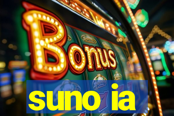 suno ia